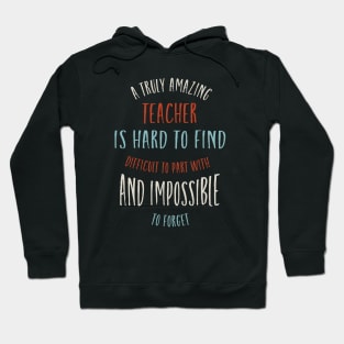 Teaching Quote for teachers Hoodie